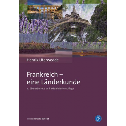 Henrik Uterwedde - Frankreich – eine Länderkunde