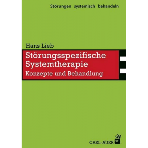 Hans Lieb - Störungsspezifische Systemtherapie