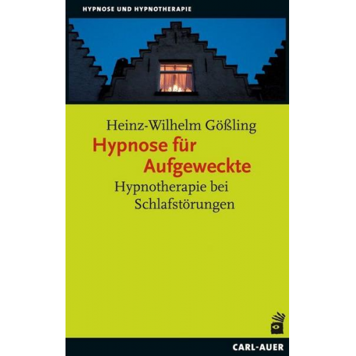 Heinz-Wilhelm Gössling - Hypnose für Aufgeweckte