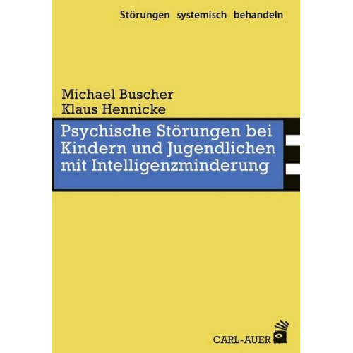 Michael Buscher & Klaus Hennicke - Psychische Störungen bei Kindern und Jugendlichen mit Intelligenzminderung