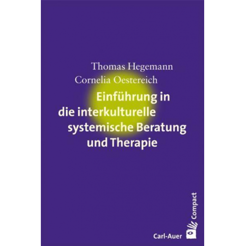 Thomas Hegemann & Cornelia Oestereich - Einführung in die interkulturelle systemische Beratung und Therapie