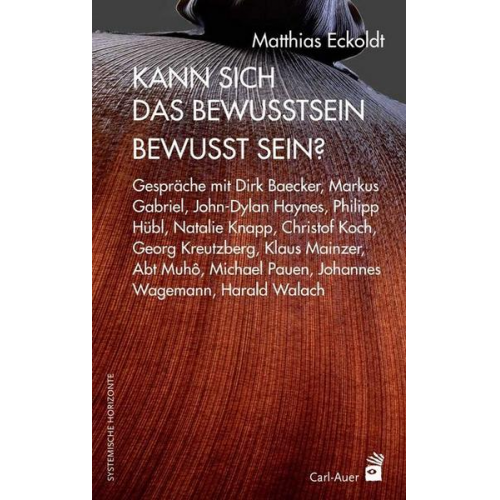 Matthias Eckoldt - Kann sich das Bewusstsein bewusst sein?