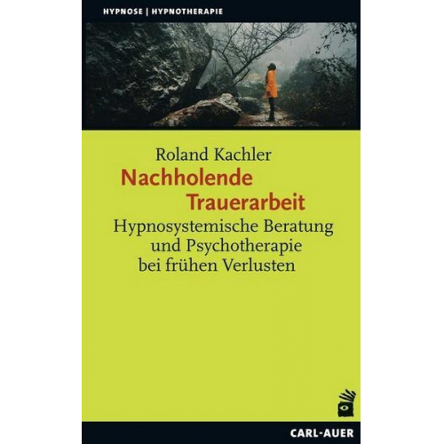 Roland Kachler - Nachholende Trauerarbeit