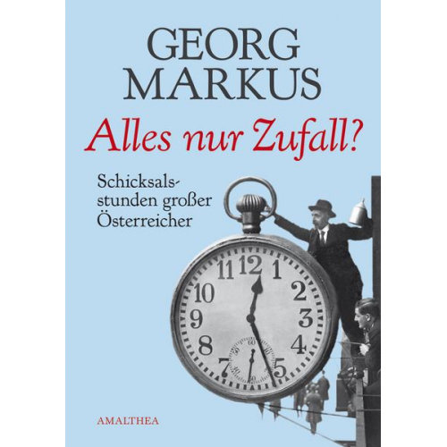 Georg Markus - Alles nur Zufall?