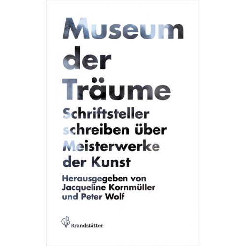 Jacqueline Kornmüller & Peter Wolf - Museum der Träume