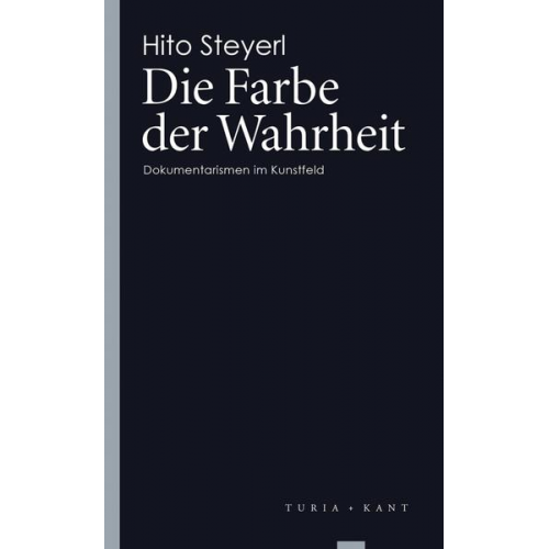 Hito Steyerl - Die Farbe der Wahrheit