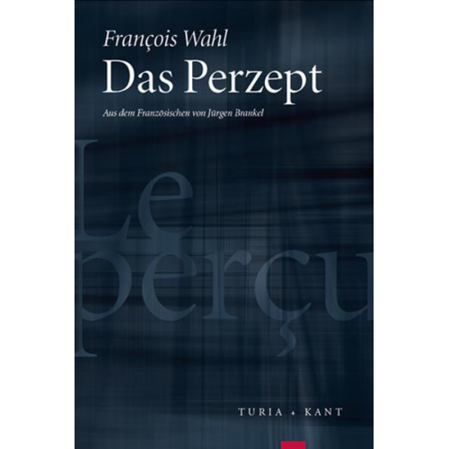 François Wahl - Das Perzept