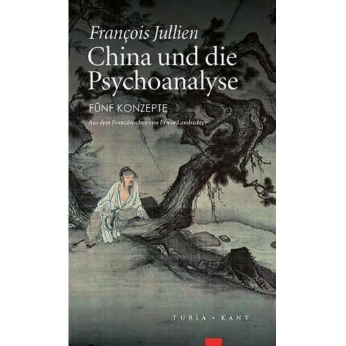 Francois Jullien - China und die Psychoanalyse