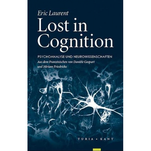 Eric Laurent - Lost in Cognition