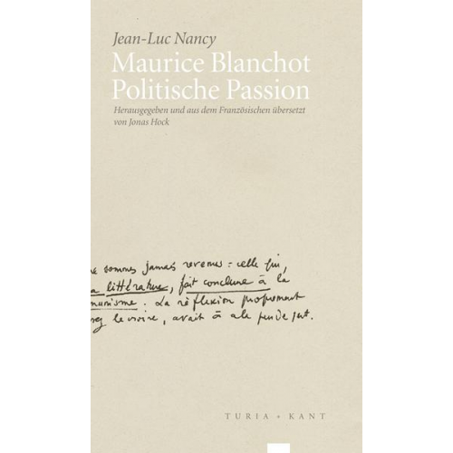 Jean-Luc Nancy - Maurice Blanchot – Politische Passion