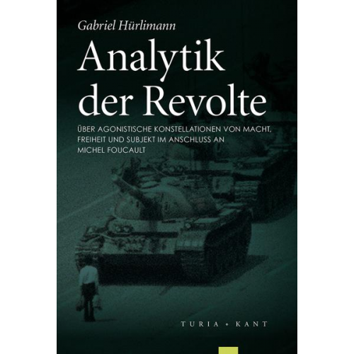 Gabriel Hürlimann - Analytik der Revolte