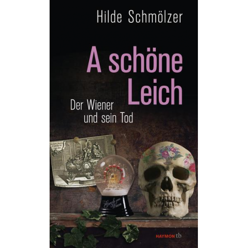 Hilde Schmölzer - A schöne Leich