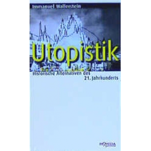 Immanuel Wallerstein - Utopistik