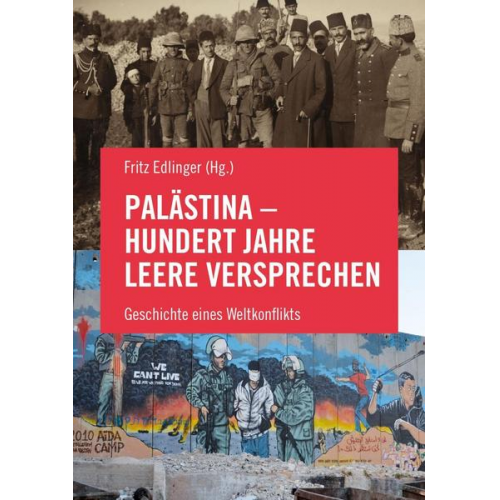 Omar Barghouti & Salah Abdel-Shafi & Richard Falk & Roger Heacock & Rashid Khalidi - Palästina - Hundert Jahre leere Versprechen