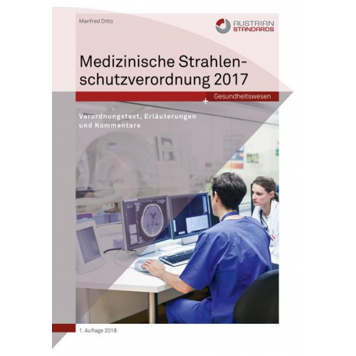 Manfred Ditto - Medizinische Strahlenschutzverordnung 2017