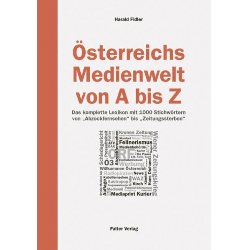 Harald Fidler - Österreichs Medienwelt von A-Z