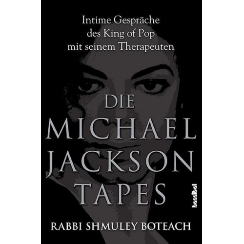 Rabbi Shmuley Boteach - Die Michael Jackson Tapes