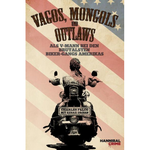 Charles Falco & Kerrie Droban - Vagos, Mongols und Outlaws