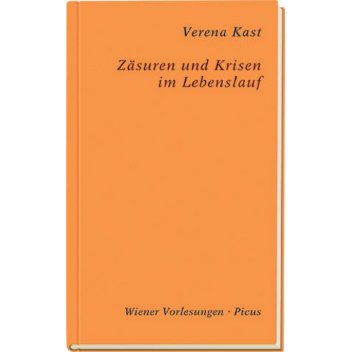 Verena Kast - Zäsuren und Krisen im Lebenslauf