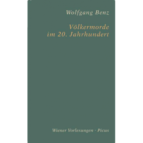 Wolfgang Benz - Völkermorde im 20. Jahrhundert