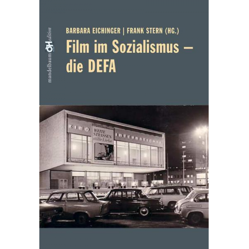 Barbara Eichinger & Frank Stern - Film im Sozialismus - Die DEFA