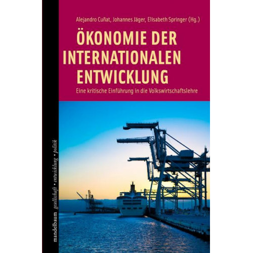 Johannes Jäger & Elisabeth Springler - Ökonomie der internationalen Entwicklung