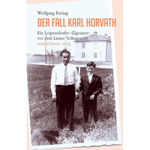 Wolfgang Freitag - Der Fall Karl Horvath