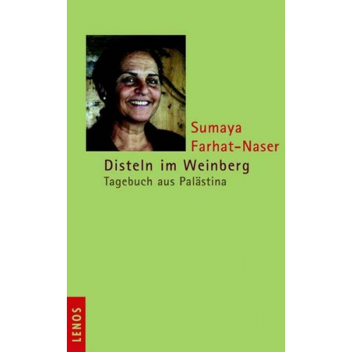 Sumaya Farhat-Naser - Disteln im Weinberg