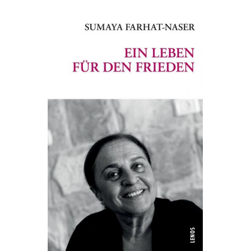 Sumaya Farhat-Naser - Ein Leben für den Frieden