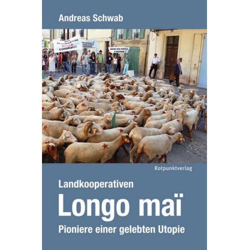 Andreas Schwab - Landkooperativen Longo maï