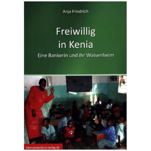 Anja Friedrich - Freiwillig in Kenia