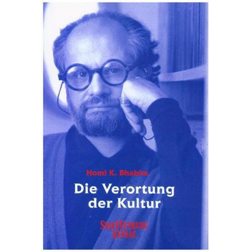 Homi K. Bhabha - Die Verortung der Kultur