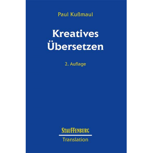 Paul Kussmaul - Kreatives Übersetzen