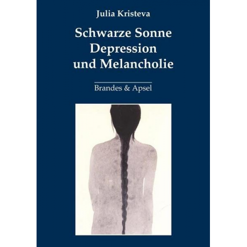 Julia Kristeva - Schwarze Sonne.