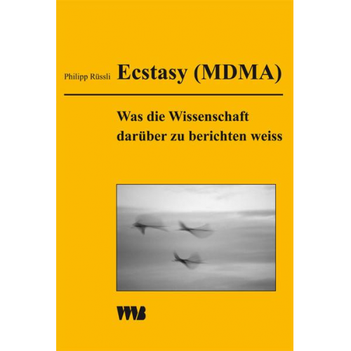 Philipp Rüssli - Ecstasy (MDMA)