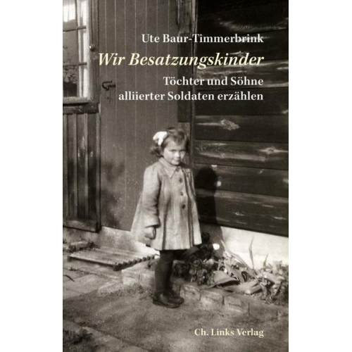 Ute Baur-Timmerbrink - Wir Besatzungskinder