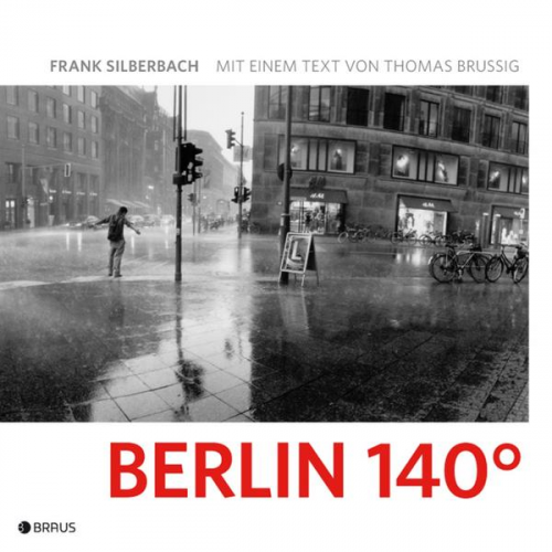 Thomas Brussig - Berlin 140 Grad