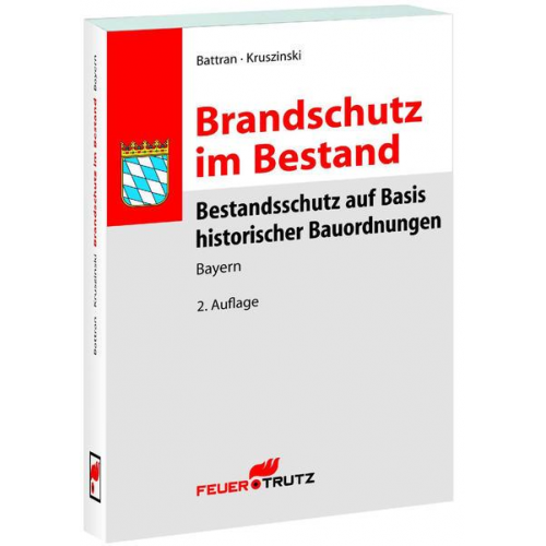 Lutz Battran & Thomas Kruszinski - Brandschutz im Bestand