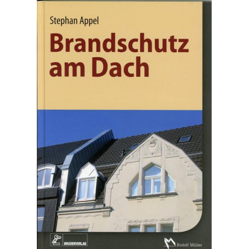 Stephan Appel - Brandschutz im Detail - Dächer