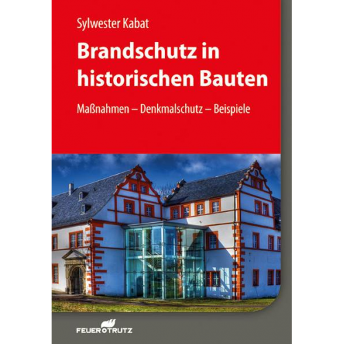 Sylwester Kabat - Brandschutz in historischen Bauten