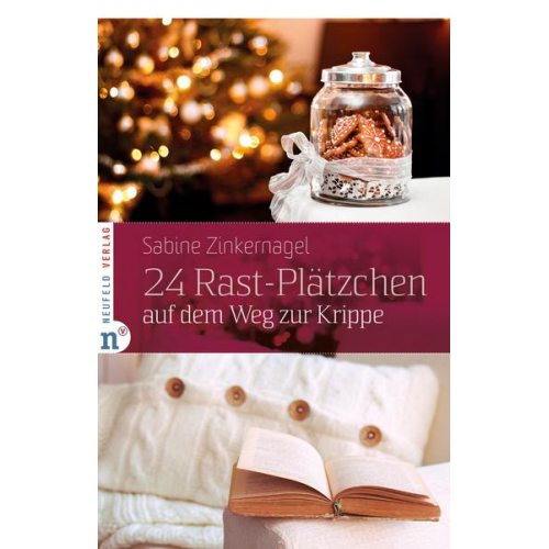 Sabine Zinkernagel - 24 Rast-Plätzchen auf dem Weg zur Krippe