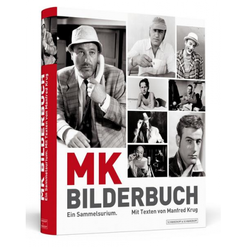 Manfred Krug - Manfred Krug: MK Bilderbuch - Ein Sammelsurium. Handsigniert von Manfred Krug