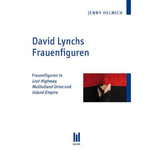 Jenny Helmich - David Lynchs Frauenfiguren