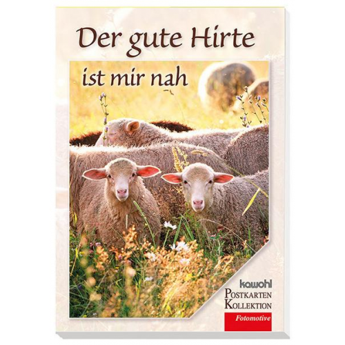 Der gute Hirte ist mir nah