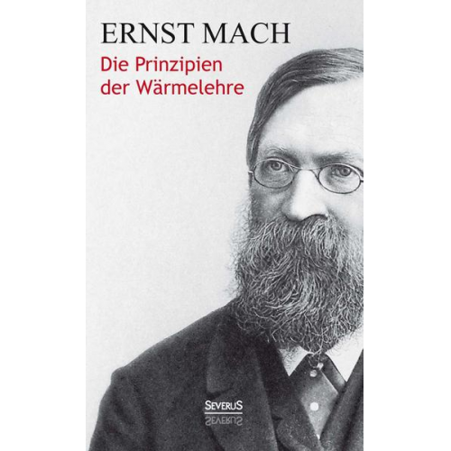 Ernst Mach - Die Prinzipien der Wärmelehre