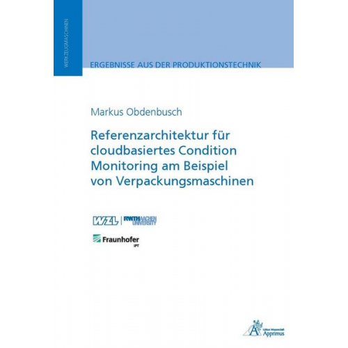 Markus Obdenbusch - Referenzarchitektur für cloudbasiertes Condition Monitoring am Beispiel von Verpackungsmaschinen