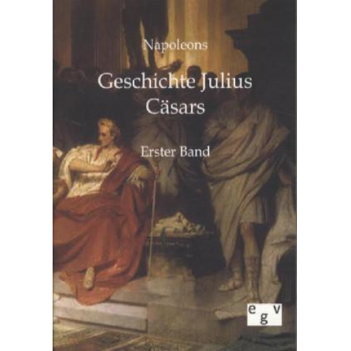 Napoleon - Geschichte Julius Cäsars