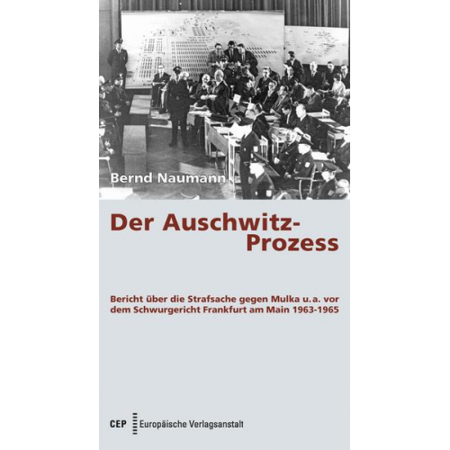 Bernd Naumann - Der Auschwitz-Prozess