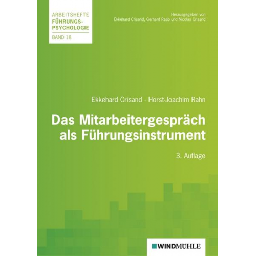 Ekkehard Crisand & Horst-Joachim Rahn - Das Mitarbeitergespräch als Führungsinstrument