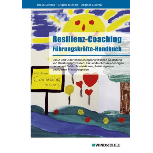 Klaus Lumma & Brigitte Michels & Dagmar Lumma - Resilienz-Coaching